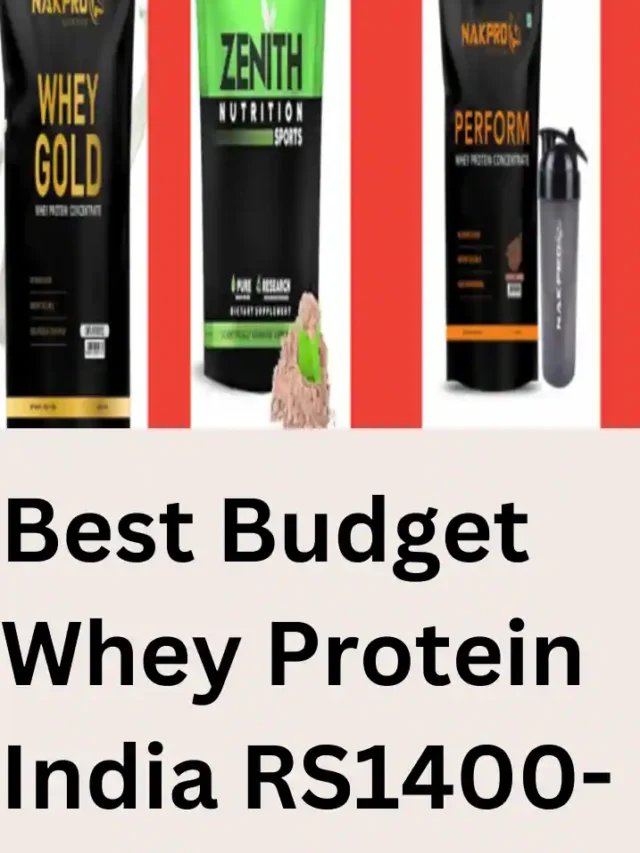 6 Best Budget Whey Protein India In 2024